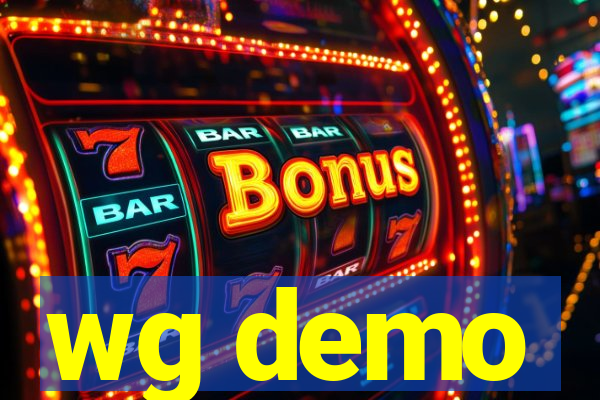 wg demo